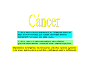 El cáncer resulta de una combinación de anormalidades genéticas