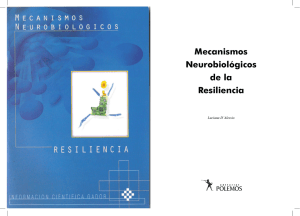 Mecanismos Neurobiológicos de la Resiliencia.