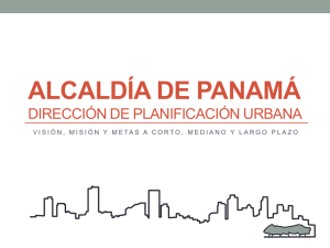 ALCALDÍA DE PANAMÁ DIRECCIÓN DE PLANIFICACIÍN URBANA