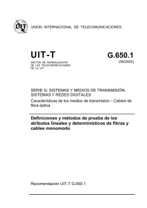 UIT-T Rec. G.650.1 (06/2002) Definiciones y métodos de