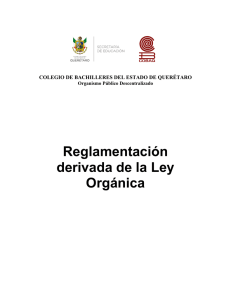 Reglamentación derivada de la Ley Orgánica
