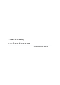 Stream Processing en redes de alta capacidad