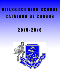 HILLSBORO HIGH SCHOOL CATÁLOGO DE CURSOS 2015-2016