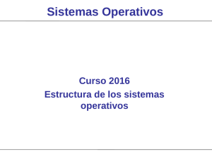 Estructura de los sistemas operativos