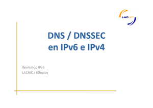 DNS y DNSSEC - LACNIC Labs