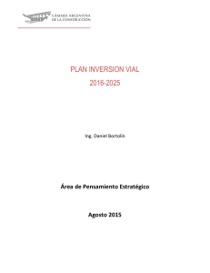 plan inversion vial 2016-2025 - Cámara Argentina de la Construcción