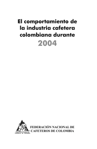 2004 - Federación Nacional de cafeteros