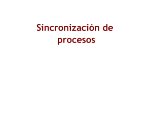 Sincronización de procesos - diseño de sistemas operativos (2812)