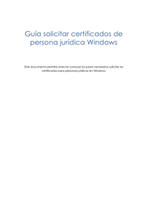 Guía solicitar certificados de persona jurídica Windows
