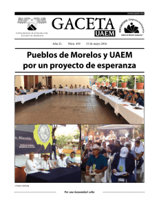 No. 459 Mayo 2016 Portada: Pueblos de Morelos y UAEM por un