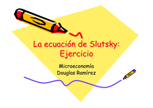 Ejercicio La ecuación de Slutsky