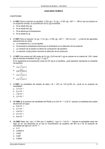 1 EQUILIBRIO QUÍMICO CUESTIONES 1. (I–1987) Para la reacción