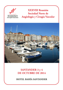 XXXVIII Reunión Sociedad Norte de Angiología y Cirugia Vascular