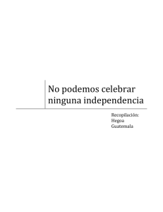 No podemos celebrar ninguna independencia