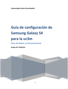 Guía de configuración de Samsung Galaxy S4 para la uc3m