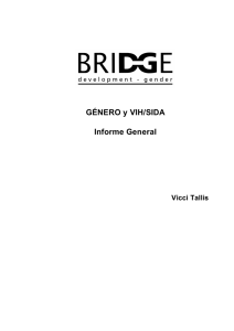 GÉNERO y VIH/SIDA Informe General - Bridge