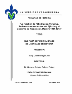 "La rebelion de Felix Diaz en Veracruz. Problemas estructurales del