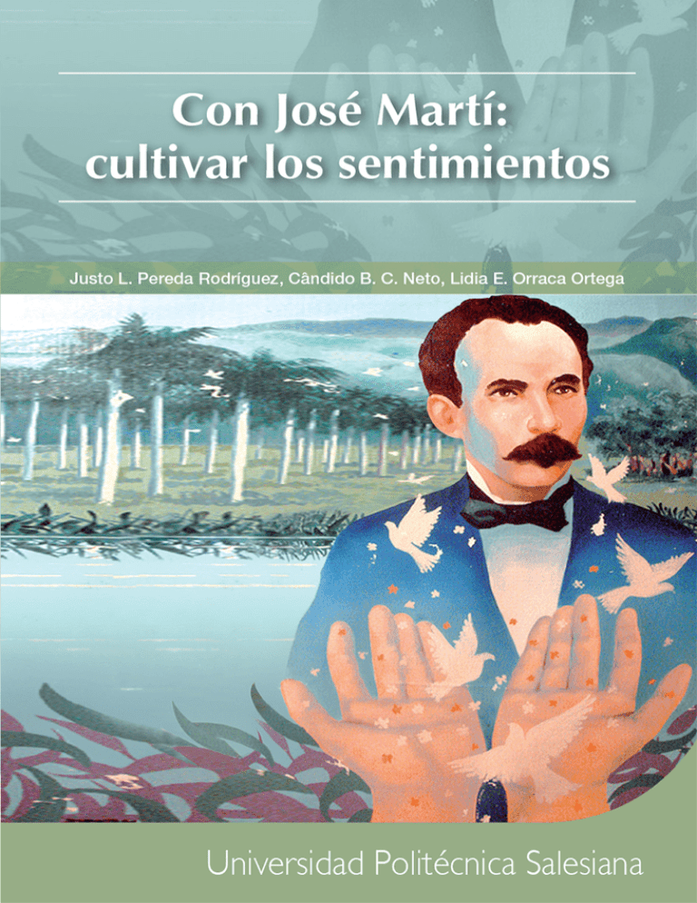 Con Jose Marti cultivar los sentimientos