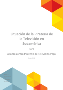 Situación de la Piratería de la Televisión en Sudamérica