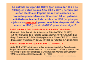 La entrada en vigor del TRIPS (¿en enero de 1995 o de 1996?), en