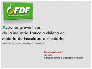 Acciones preventivas de la industria frutícola chilena en materia de