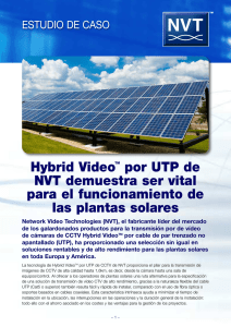 Hybrid VideoTM por UTP de NVT demuestra ser vital para el