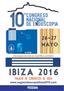 programa - 10º Congreso Nacional de Endoscopia Ibiza