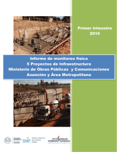 Monitoreo físico 5 Proyectos de Infraestructura Ministerio de Obras