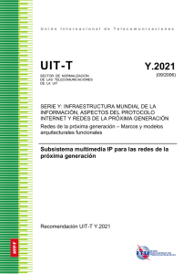 UIT-T Rec. Y.2021 (09/2006) Subsistema multimedia IP para