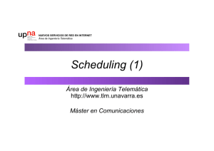 Scheduling (1) - Área de Ingeniería Telemática