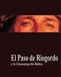 El Paso de Riogordo y la Cinematografía Bíblica