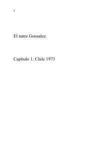El natre Gonsalez Capítulo 1: Chile 1973