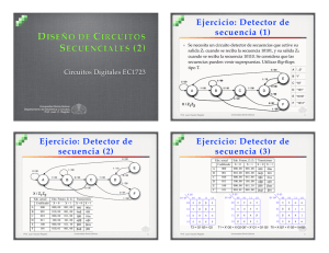 Ejercicio: Detector de secuencia (1) Ejercicio: Detector de secuencia