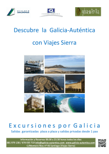 Descubre la Galicia-Auténtica con Viajes Sierra E xcursionespor G