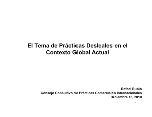 El tema de Prácticas Desleales en el Contexto Global Actual.