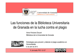 Las funciones de la Biblioteca Universitaria de Granada en la lucha