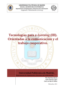 Tecnologías para e-learning (III). Orientadas a la comunicación y el