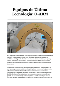 Equipos de Última Tecnología: O-ARM - Dieb Maloof