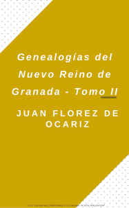 Genealogias del Nuevo Reino de Granada  Tomo II