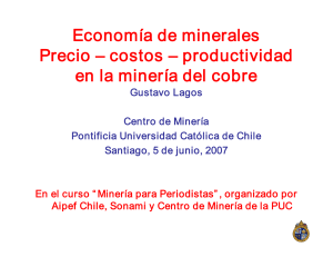 13.- Economia de minerales Precio-costos-productividad en la mineria del cobre