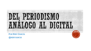 1. Periodismo análogo al digital