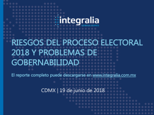 Riesgos del proceso electoral 2018 y problemas de gobernabilidad (19-06-2018) VF