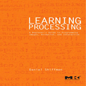Learning Processing Daniel Shiffman