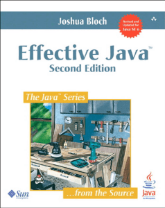(The Java series) Joshua Bloch-Effective Java-Addison-Wesley (2008)