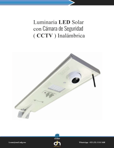 Luminaria LED con Panel Solar, Bateria y Camara IP WiFi (inalambrica) para CCTV