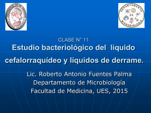 clase 11 Estudio bacteriologico de liquido cefalorraquideo Dx Bacter 2015