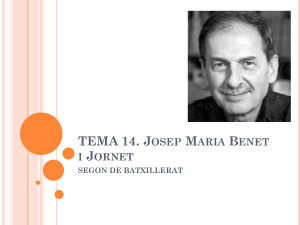 Tema 14. Josep Maria Benet i Jornet