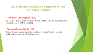 Uso Protección Ecológica o Conservación del Patrimonio Nacional