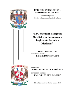 La Geopolítica Energética Mundial y su Impacto en la Legislación Petrolera Mexicana