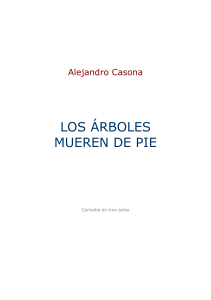 Los arboles mueren de pie